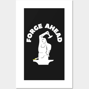 FORGING AHEAD Posters and Art